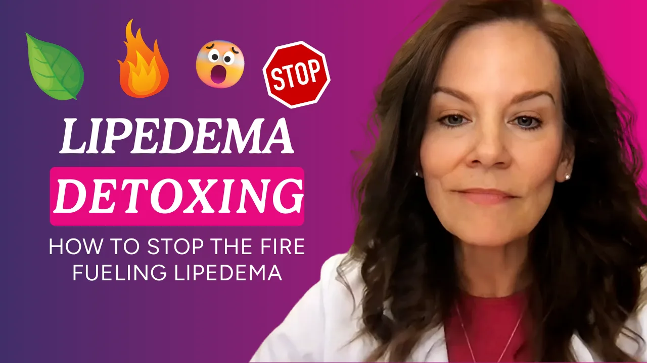 Lipedema Detox
